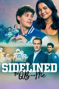Download The Bad Boy And Me AKA Sidelined: The QB and Me (2024) Dual Audio {Hindi-English} BluRay 480p [350MB] | 720p [980MB] | 1080p [2GB]