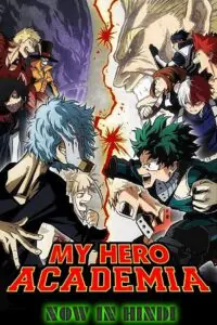 Download My Hero Academia (Season 1 – 7) Multi-Audio {Hindi-Japanese-English} Anime Series 720p, 1080p WEB-DL || S07E1-21 Added! Download My Hero Academia (Season 1 – 7) Multi-Audio {Hindi-Japanese-English} Anime Series 720p, 1080p WEB-DL || S07E1-21 Added!