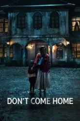 Download Don’t Come Home (2024) Season 1 Netflix Original – MulTi Audio {Hindi-English-Thai} Series 480p | 720p | 1080p WEB-DL Download Don’t Come Home (2024) Season 1 Netflix Original – MulTi Audio {Hindi-English-Thai} Series 480p | 720p | 1080p WEB-DL
