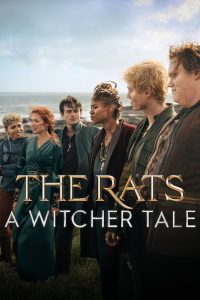 Download The Rats: A Witcher Tale (2025) Dual Audio (DD5.1) {Hindi-English} WEB-DL 480p [340MB] | 720p [1.5GB] | 1080p [3GB] | 2160p 4K [8GB] SDR