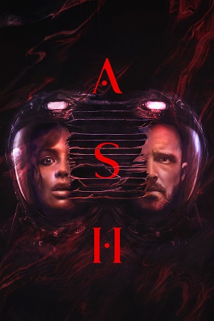 Download Ash (2025) WEB-DL Dual Audio DD5.1 {Hindi-English} 480p [390MB] | 720p [820MB] | 1080p [2GB]