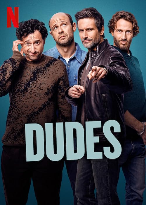 Download [18+] Dudes (2025) Season 1 Multi Audio (DD5.1) {Hindi-English-German} NetFlix Web Series 480p, 720p & 1080p WEB-DL ESub