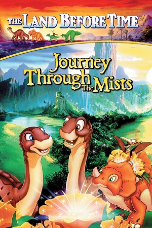 Download The Land Before Time IV Journey Through The Mists (1996) {English with Subtitles} Full Movie WEB-DL 480p [300MB] | 720p [600MB] | 1080p [1.4GB]