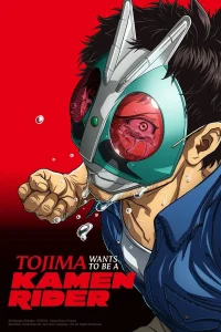 Download Tojima Wants to Be a Kamen Rider (2025) Season 1 Dual Audio {Hindi-Japanese} Anime Series 720p & 1080p WEB-DL || S01E08 Added!