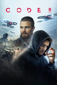 Download Code 8 (2019) Dual Audio {Hindi-English} BluRay 480p [350MB] | 720p [850MB] | 1080p [1.7GB]