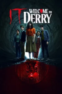 Download IT: Welcome to Derry (2025) Season 1 Dual Audio {Hindi-English} HBO Max WEB Series 480p, 720p & 1080p 4K ~SDR WEB-DL ESub