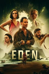 Download Eden (2024) Dual Audio (DD5.1) {Hindi-English} BluRay 480p [640MB] | 720p [1.3GB] | 1080p [3GB]