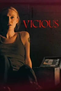 Download Vicious (2025) Dual Audio (DD5.1) {Hindi-English} WEB-DL 480p [610MB] | 720p [870MB] | 1080p [1.3GB]
