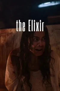 Download The Elixir (2025) Dual Audio (DD5.1) {Hindi-English} WEB-DL 480p [420MB] | 720p [1GB] | 1080p [4.2GB]
